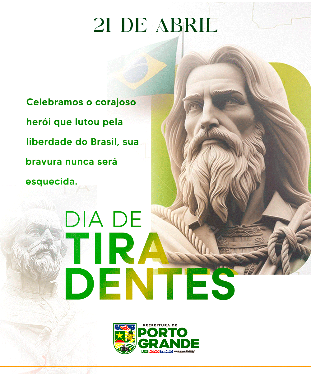 DIA DE TIRADENTES - 21 DE ABRIL